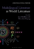 Cover: Multilingual Literature as World Literature - Bloomsbury Academic USA