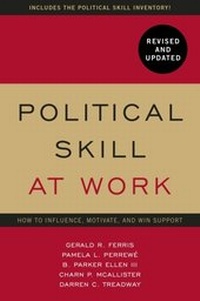 Enlarge image Cover: Political Skill at Work: Revised and Updated - John Murray Business