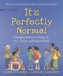 Cover: It's Perfectly Normal - Candlewick Press,U.S.