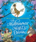Cover: William Shakespeare's A Midsummer Night's Dream - Candlewick Press,U.S.