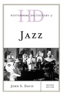 Cover: Historical Dictionary of Jazz - Rowman & Littlefield Publishers
