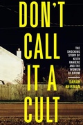 Cover: Don't Call it a Cult - Steerforth Press