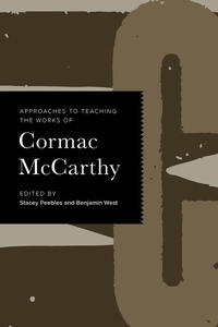 Enlarge image Cover: Approaches to Teaching the Works of Cormac McCarthy - Modern Language Association of America
