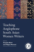 Cover: Teaching Anglophone South Asian Women Writers - Modern Language Association of America