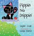 Cover: Pippin No Drippin' - Morgan James Publishing llc
