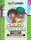 Cover: Chris And Chuck Are Competing Cousins Workbook - Kids Learning Essentials