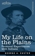 Cover: My Life on the Plains - Cosimo Classics