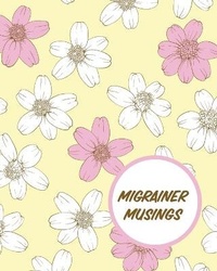 Enlarge image Cover: Migrainer Musings - Paige Cooper RN