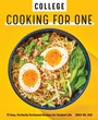 Cover: College Cooking for One - Callisto Media Inc.