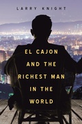 Cover: El Cajon and the Richest Man in the World - Xlibris Us