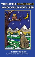 Cover: The Little Black Bear Who Could Not Sleep - Luminare Press