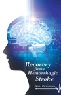 Cover: Recovery from a Hemorrhagic Stroke - iUniverse