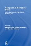 Cover: Comparative Biomedical Policy - Routledge