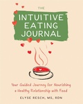 Cover: The Intuitive Eating Journal - New Harbinger Publications