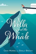 Cover: Willa and the Whale - SHADOW MOUNTAIN
