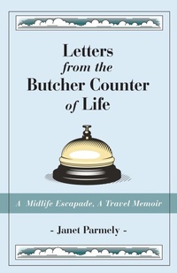 Abbildung von: Letters from the Butcher Counter of Life - Wheatmark