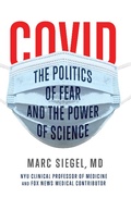 Cover: COVID: The Politics of Fear and the Power of Science - Turner Publishing Company