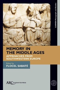 Enlarge image Cover: Memory in the Middle Ages - Arc Humanities Press
