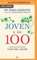 Cover: Joven a Los 100 (Narracion En Castellano) - Audible Studios on Brilliance