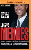 Cover: La Clave Mendes (Narracion En Castellano) - Audible Studios on Brilliance