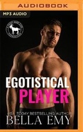 Cover: Egotistical Player - Audible Studios on Brilliance