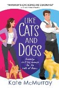 Cover: Like Cats and Dogs - Sourcebooks Casablanca