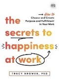 Cover: The Secrets to Happiness at Work - Simple Truths, LLC