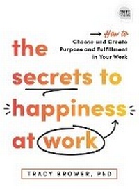 Enlarge image Cover: The Secrets to Happiness at Work - Simple Truths, LLC