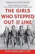 Cover: The Girls Who Stepped Out of Line - Sourcebooks, Inc