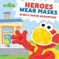 Cover: Heroes Wear Masks - Sourcebooks Wonderland