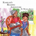 Cover: Kamilah's Reading Adventure - Muriel Smith