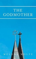 Cover: The Godmother - AUTHORHOUSE