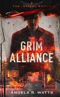 Cover: The Grim Alliance - Angela R. Watts