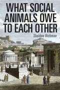 Cover: What Social Animals Owe to Each Other - Libertarian Institute