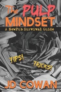 Enlarge image Cover: The Pulp Mindset - John-David Cowan