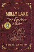 Cover: Molly Lake in the Quebec Affair - Guernica Editions,Canada