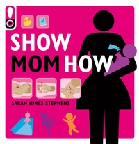 Enlarge image Cover: Show Mom How - Weldon Owen