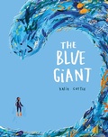 Cover: The Blue Giant - Pavilion Children's Books