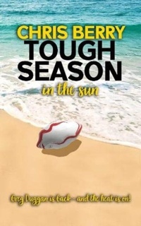Abbildung von: Tough Season in the Sun - Great Northern Books Ltd