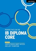 Cover: Perspectives on the IB Diploma Core - John Catt Educational Ltd
