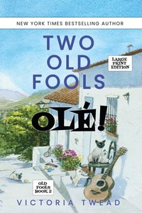 Abbildung von: Two Old Fools - Ole! - LARGE PRINT - Ant Press