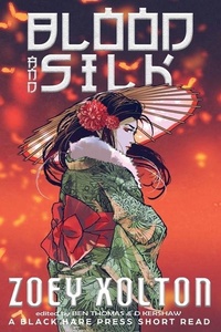 Enlarge image Cover: Blood and Silk - Black Hare Press