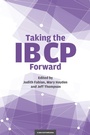 Cover: Taking the IB CP Forward - John Catt Educational Ltd