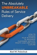 Cover: The Absolutely Unbreakable Rules of Service Delivery - Great Little Book Publishing Co., Inc.