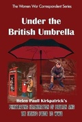 Cover: Under the British Umbrella - Ardent Writer Press, LLC