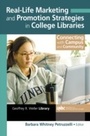 Bild: Real-Life Marketing and Promotion Strategies in College Libraries - Routledge