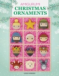 Cover: Amigurumi Christmas Ornaments - LINDALOO ENTERPRISES