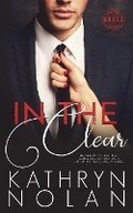 Cover: In the Clear - That's What She Said Publishing, Inc.