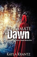 Cover: Reanimate at Dawn - Into the Darkness Publishing