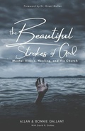 Cover: The Beautiful Strokes of God - Critical Mass Books